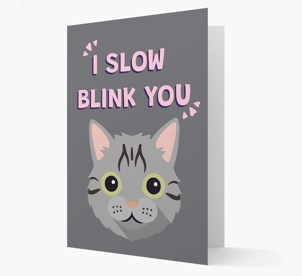 'I Slow Blink You' - Personalised {breedCommonName} Card
