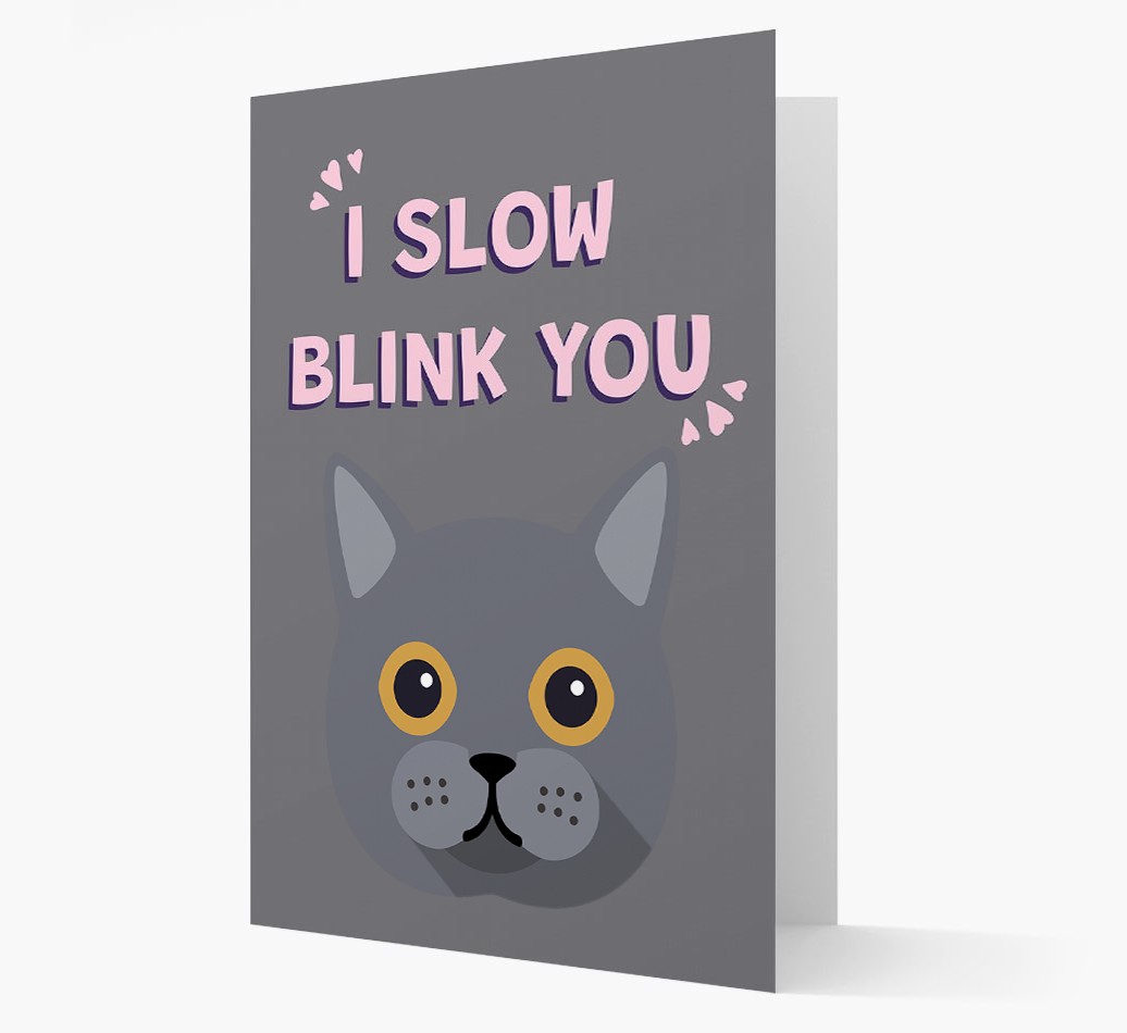 'I Slow Blink You' - Personalised {breedCommonName} Card
