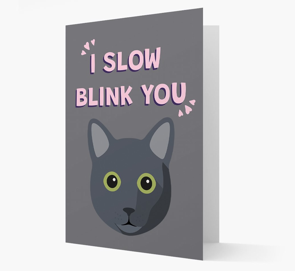 'I Slow Blink You' - Personalised {breedCommonName} Card
