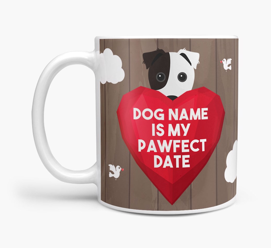 'Pawfect Date' - Personalised {breedFullName} Mug