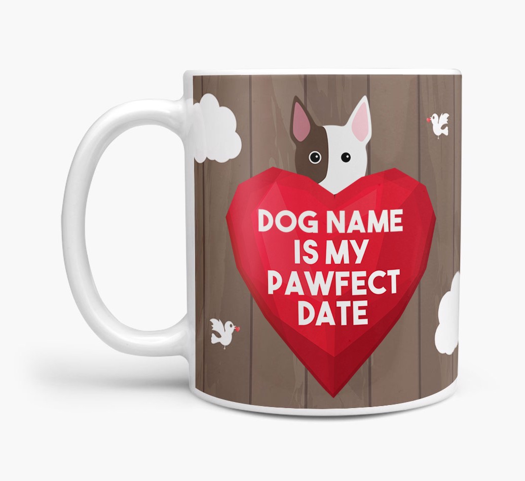 'Pawfect Date' - Personalised {breedFullName} Mug