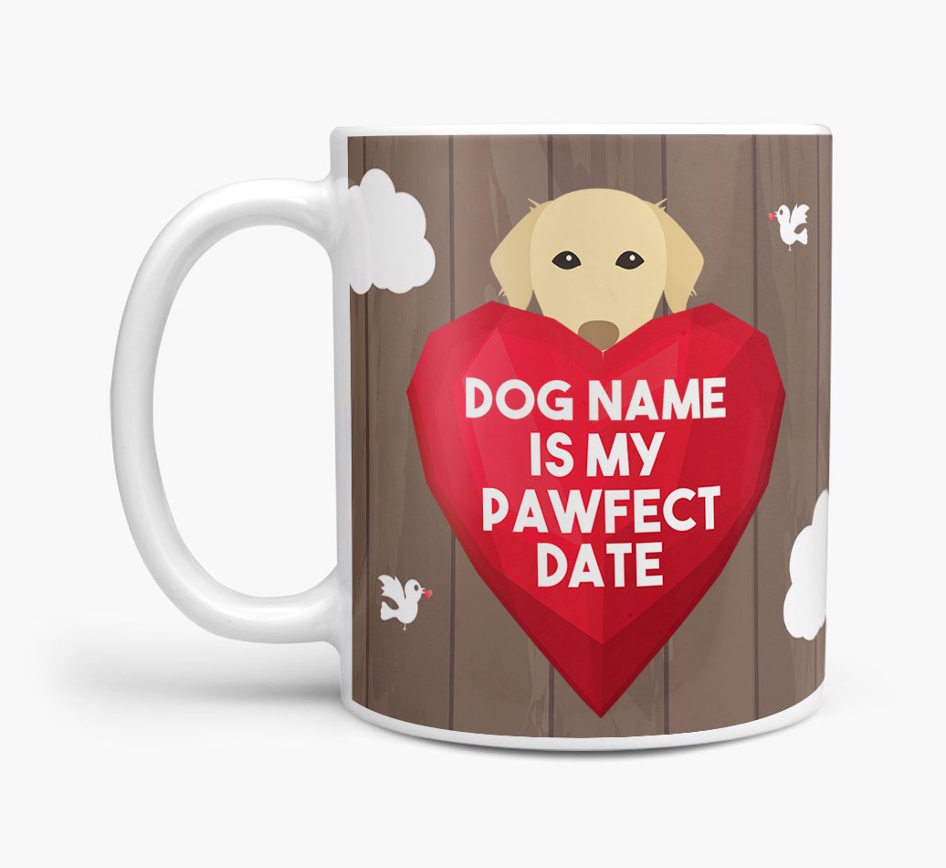 'Pawfect Date' - Personalised {breedFullName} Mug