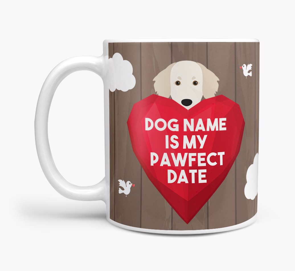 'Pawfect Date' - Personalised {breedFullName} Mug
