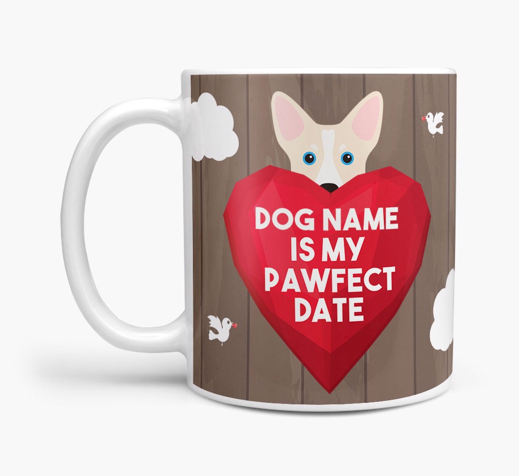 'Pawfect Date' - Personalised {breedFullName} Mug
