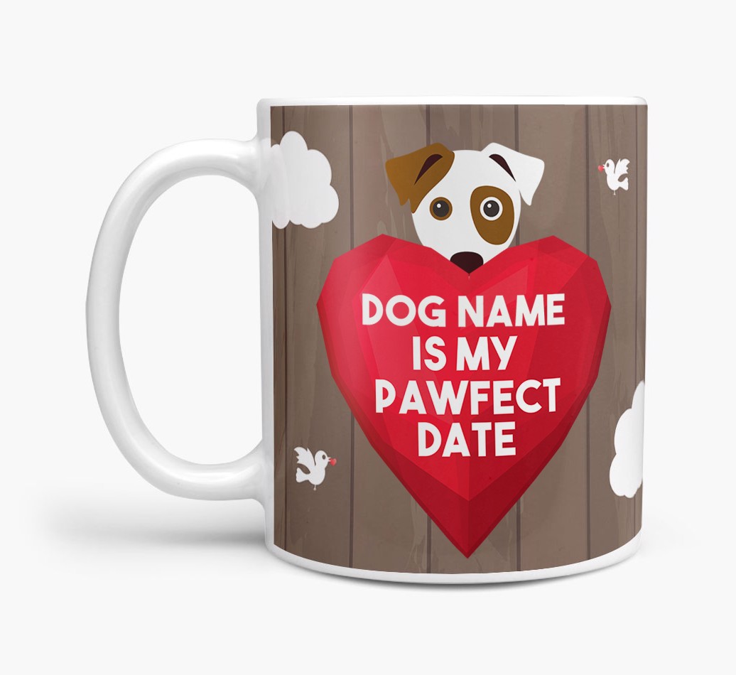 'Pawfect Date' - Personalised {breedFullName} Mug
