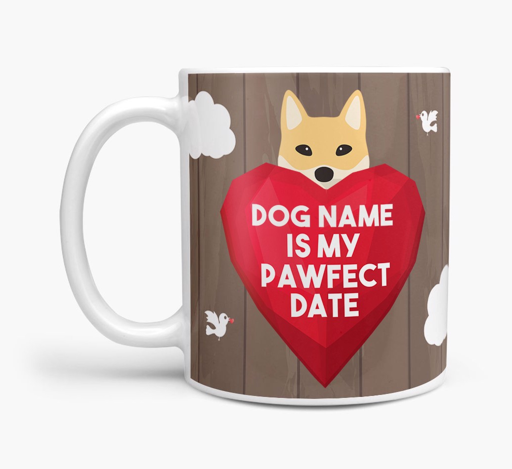 'Pawfect Date' - Personalised {breedFullName} Mug