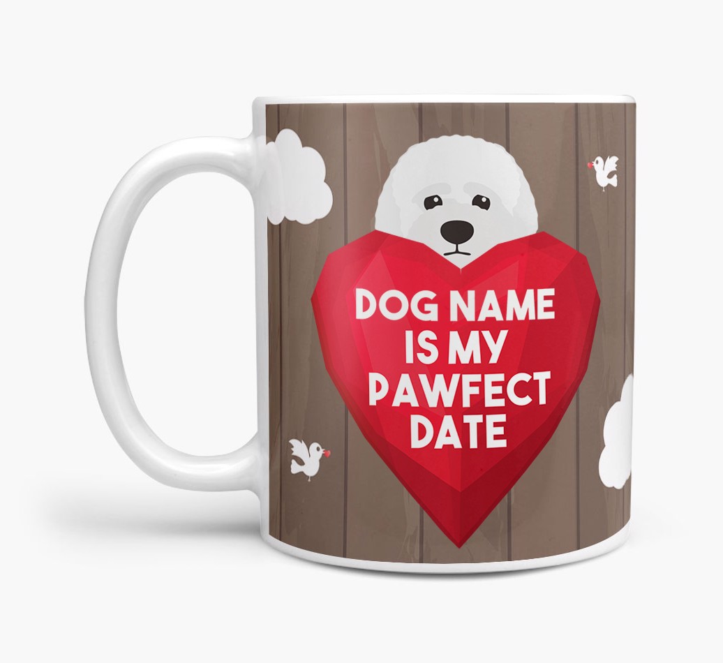 'Pawfect Date' - Personalised {breedFullName} Mug
