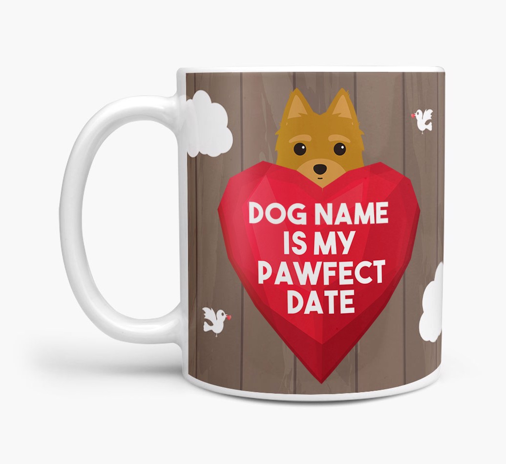 'Pawfect Date' - Personalised {breedFullName} Mug