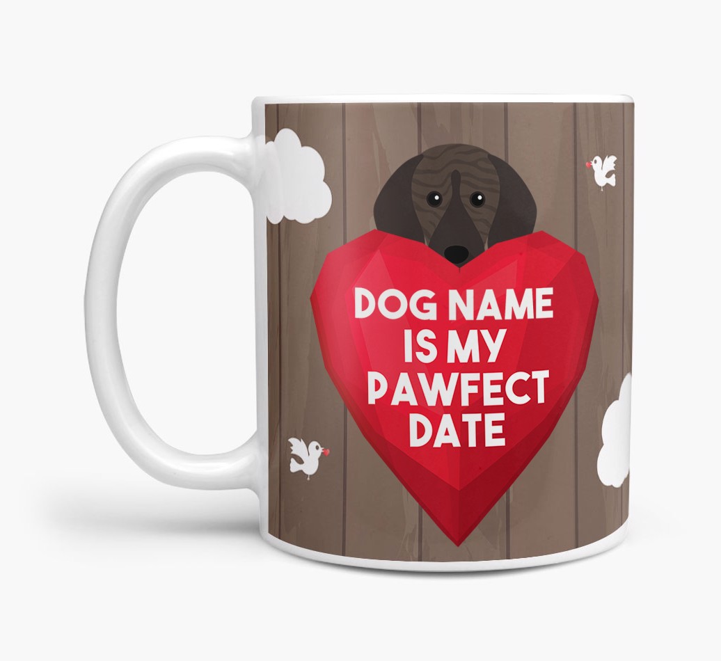 'Pawfect Date' - Personalized {breedFullName} Mug