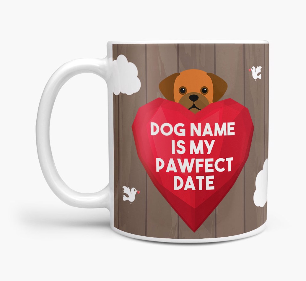 'Pawfect Date' - Personalised {breedFullName} Mug