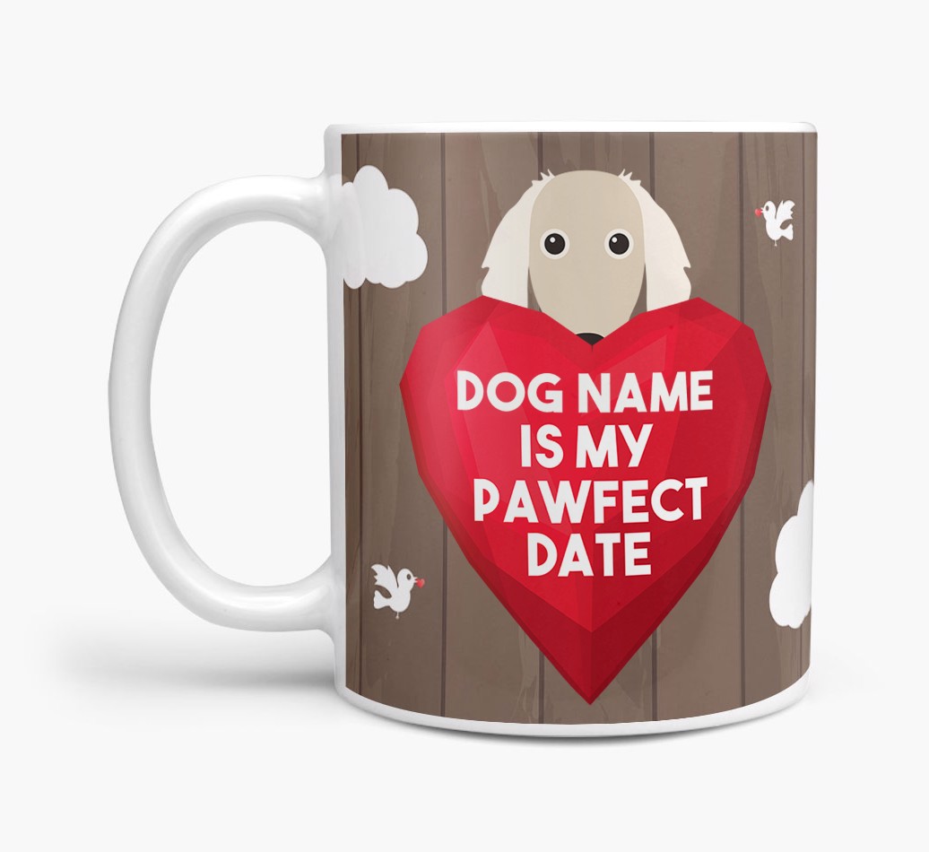 'Pawfect Date' - Personalised {breedFullName} Mug