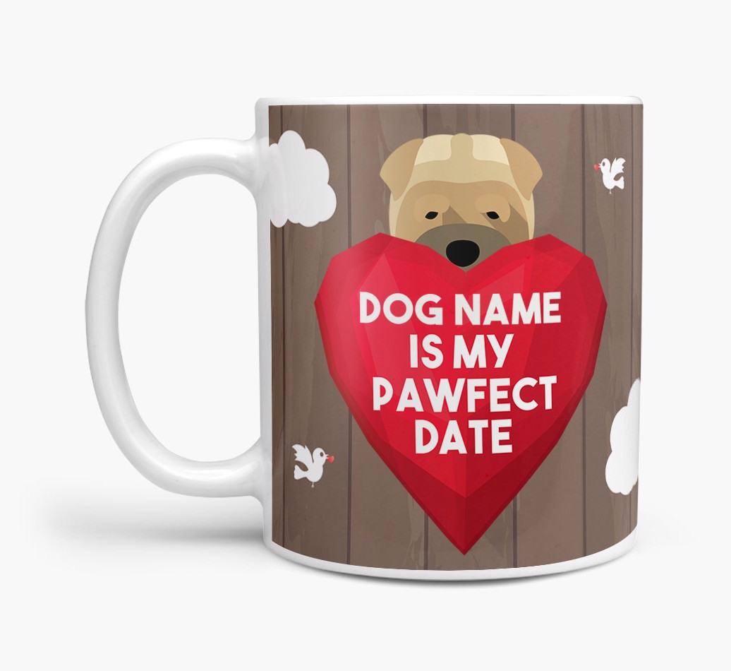'Pawfect Date' - Personalised {breedFullName} Mug