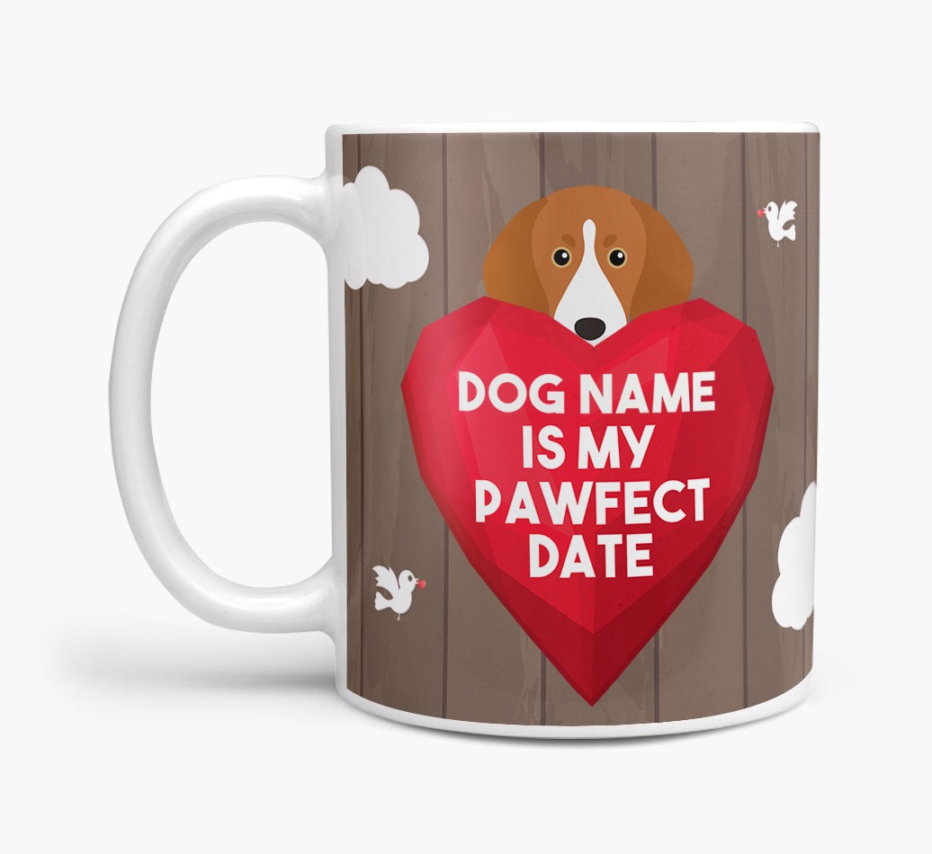 'Pawfect Date' - Personalised {breedFullName} Mug