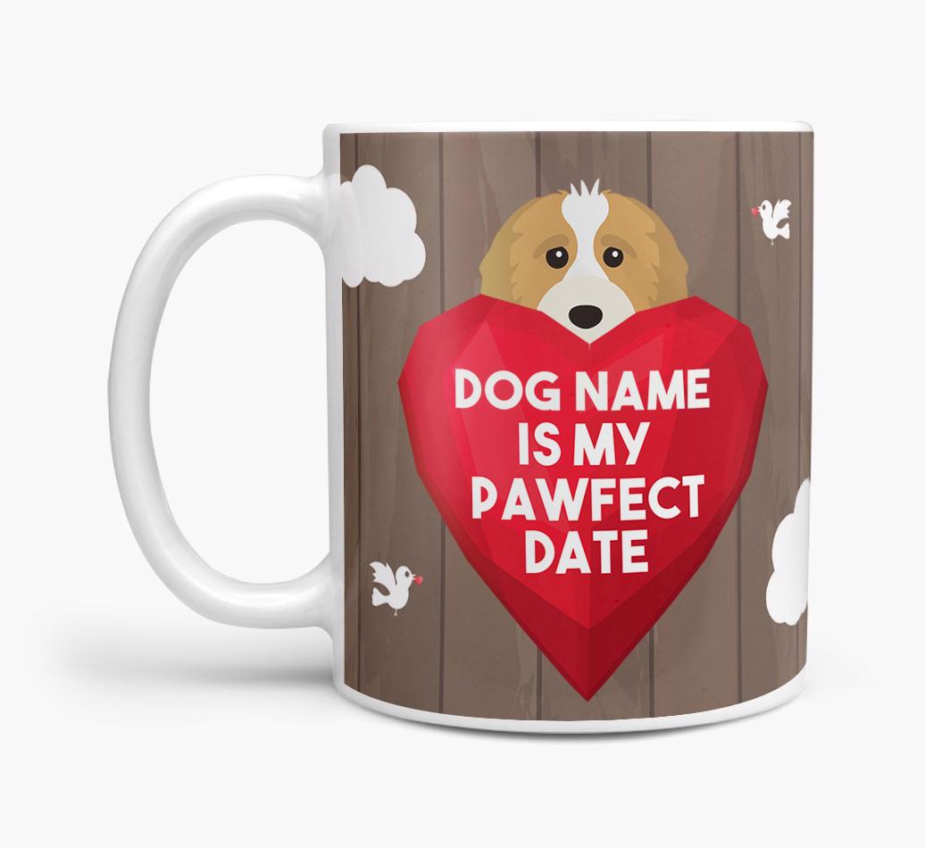 'Pawfect Date' - Personalised {breedFullName} Mug