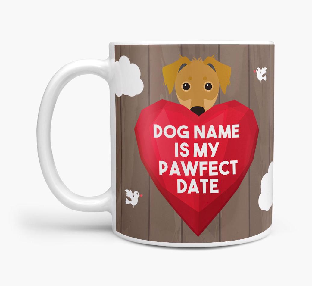 'Pawfect Date' - Personalized {breedFullName} Mug