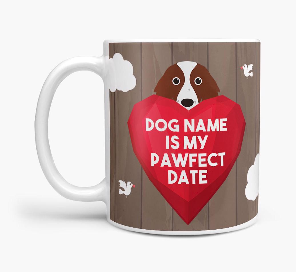 'Pawfect Date' - Personalized {breedFullName} Mug