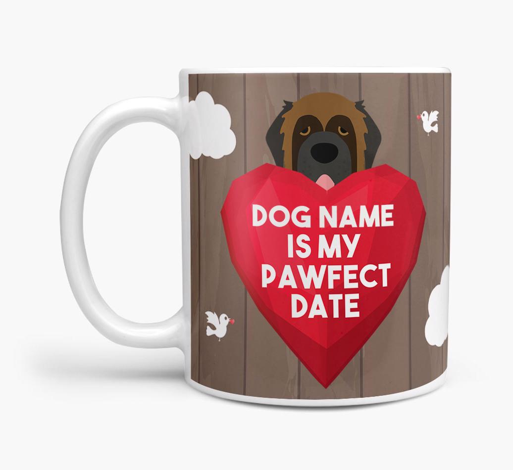 'Pawfect Date' - Personalized {breedFullName} Mug