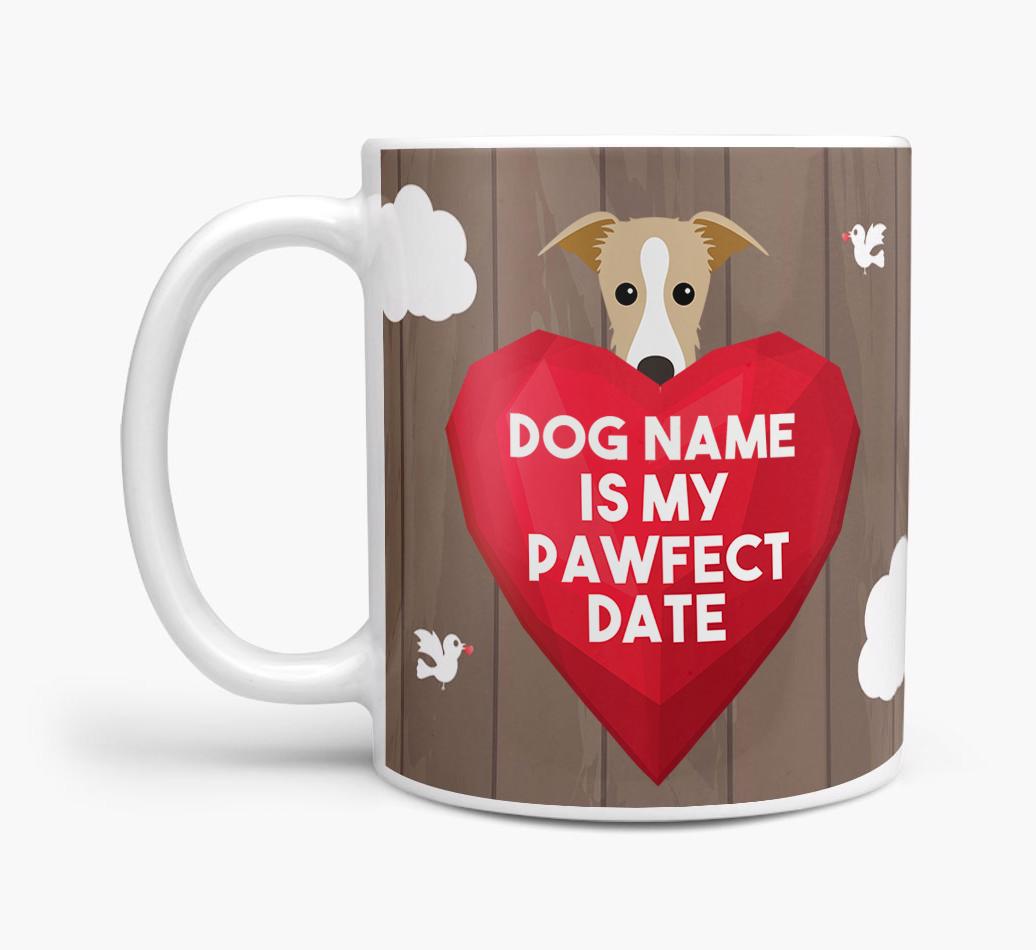 'Pawfect Date' - Personalized {breedFullName} Mug