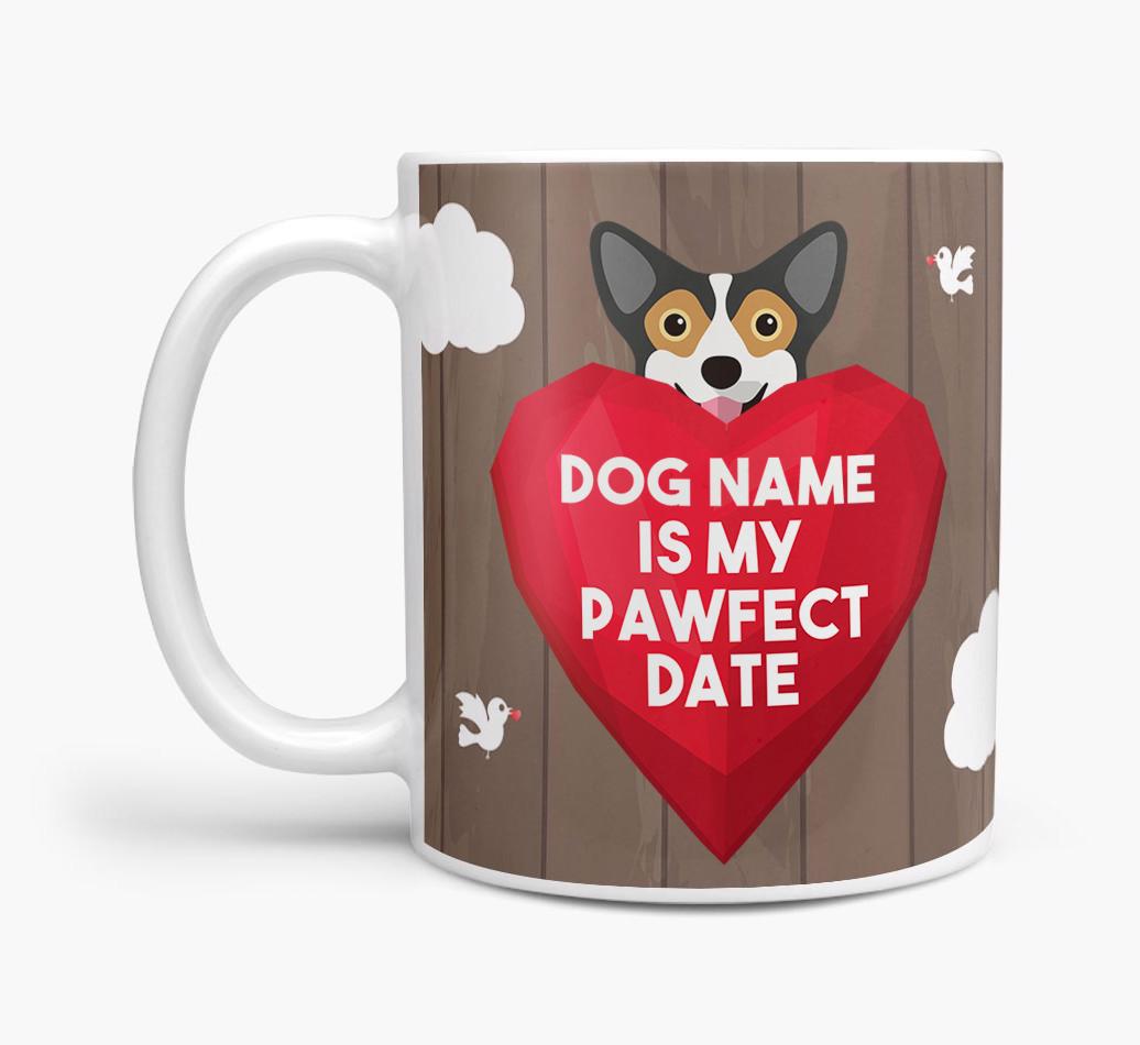 'Pawfect Date' - Personalised {breedFullName} Mug