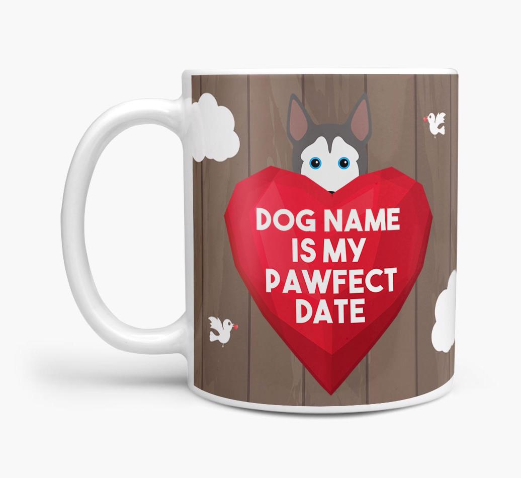 'Pawfect Date' - Personalized {breedFullName} Mug