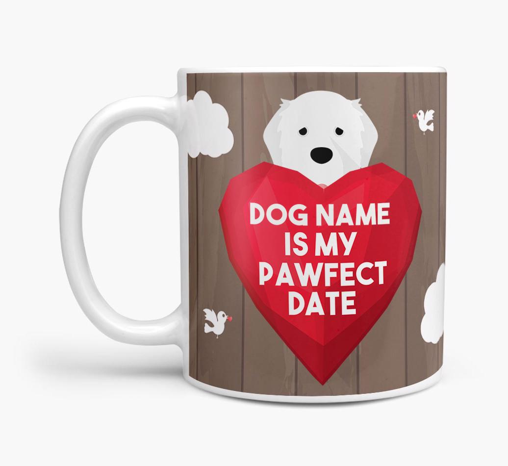 'Pawfect Date' - Personalized {breedFullName} Mug