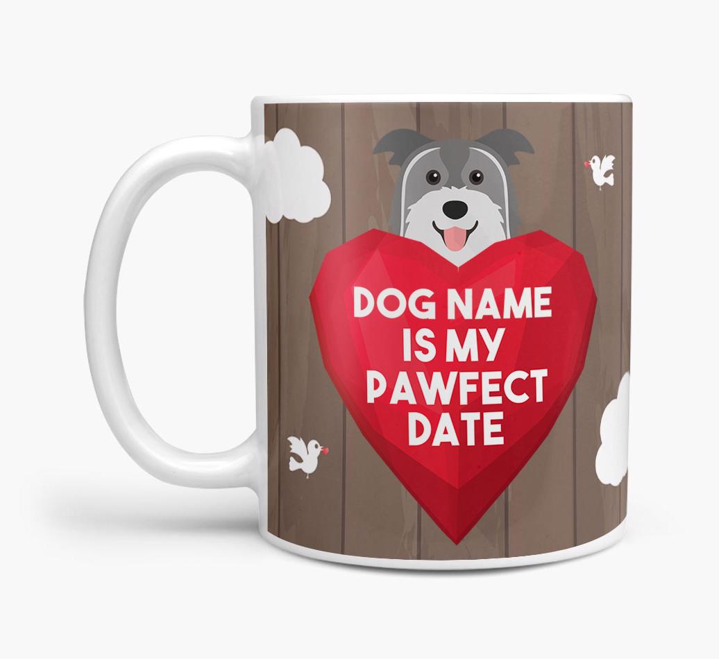 'Pawfect Date' - Personalized {breedFullName} Mug