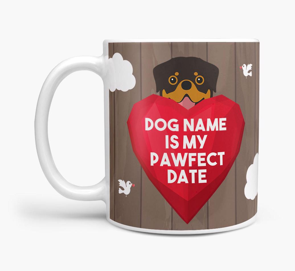 'Pawfect Date' - Personalised {breedFullName} Mug