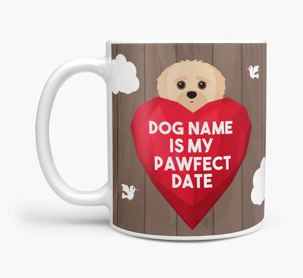 'Pawfect Date' - Personalized {breedFullName} Mug