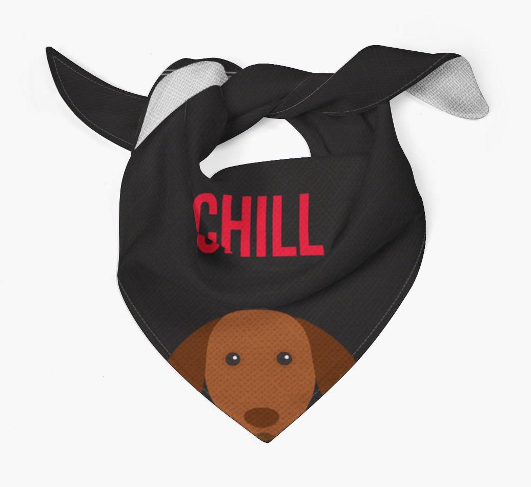 'Chill' - Personalised {breedFullName} Bandana