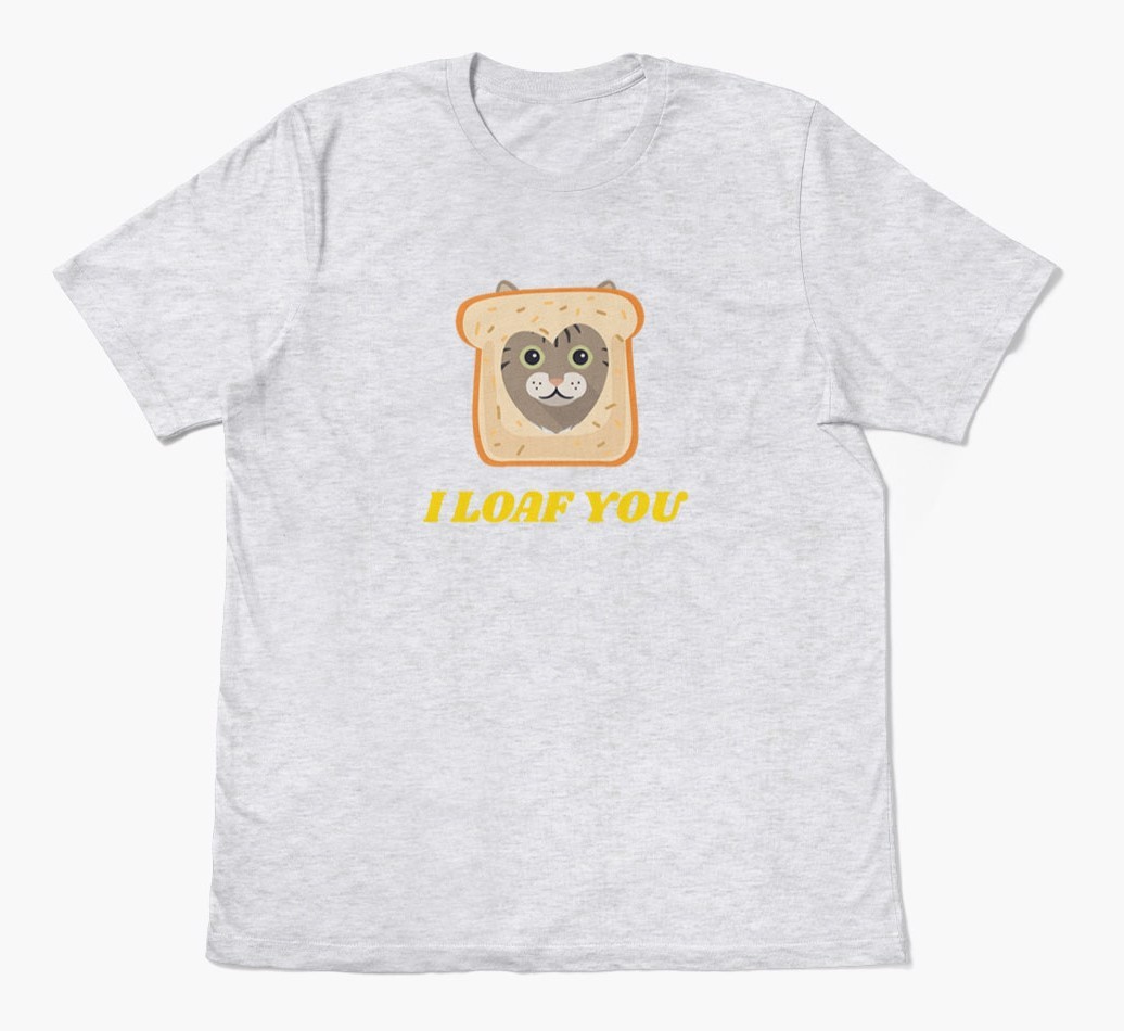 'Loaf You' - Personalised {breedCommonName} T-Shirt