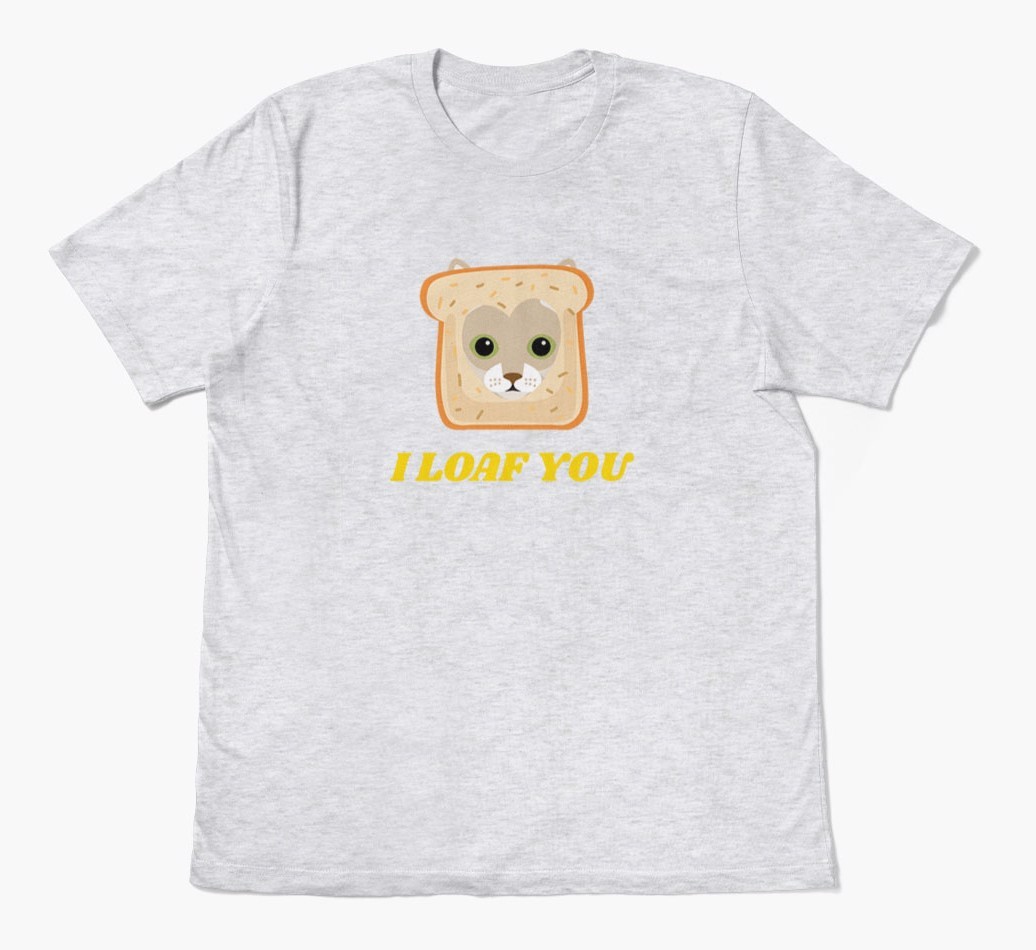 'Loaf You' - Personalised {breedCommonName} T-Shirt