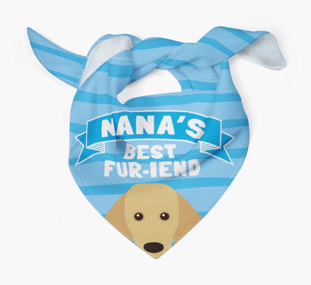 'Nana's Best Fur-iend' - Personalized {breedFullName} Bandana