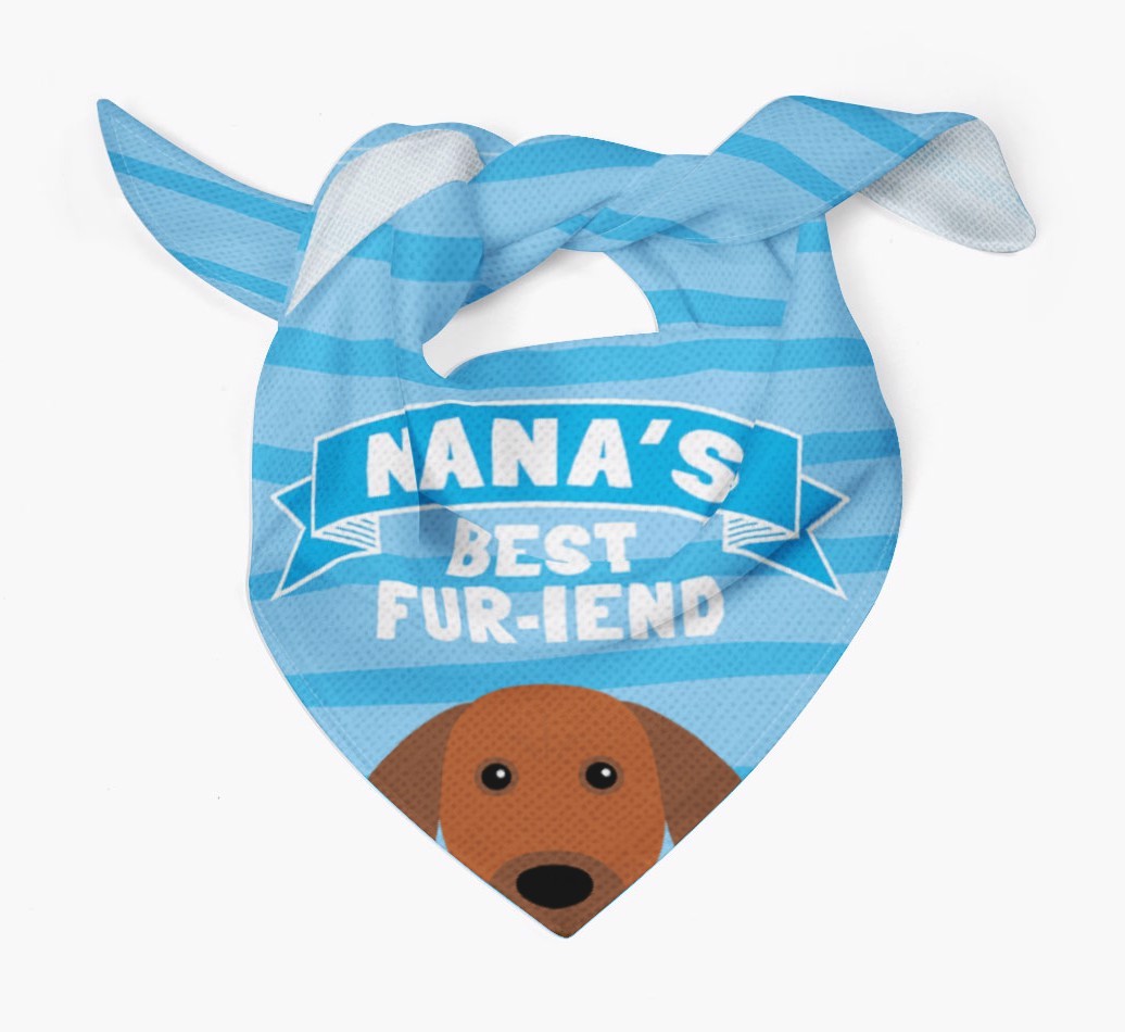 'Nana's Best Fur-iend' - Personalized {breedFullName} Bandana