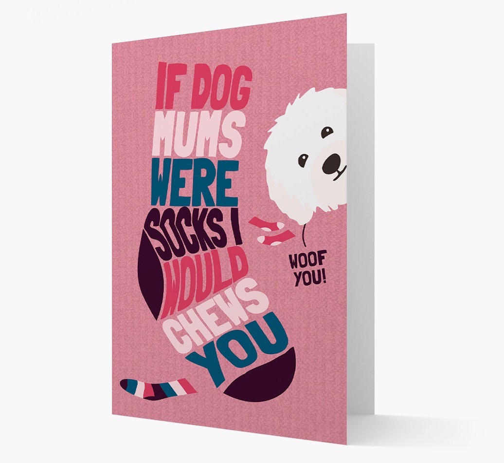 'Chews You' - Personalised {breedFullName} Card