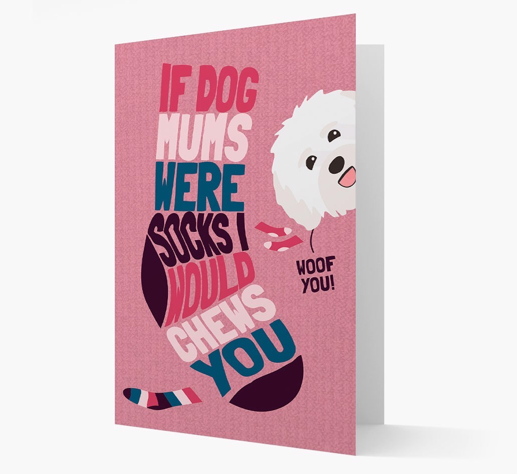 'Chews You' - Personalised {breedFullName} Card