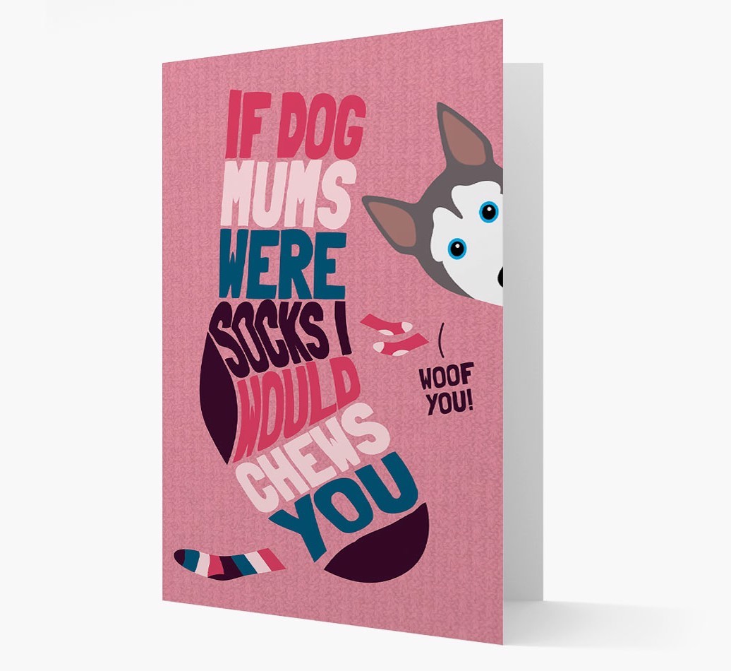 'Chews You' - Personalised {breedFullName} Card