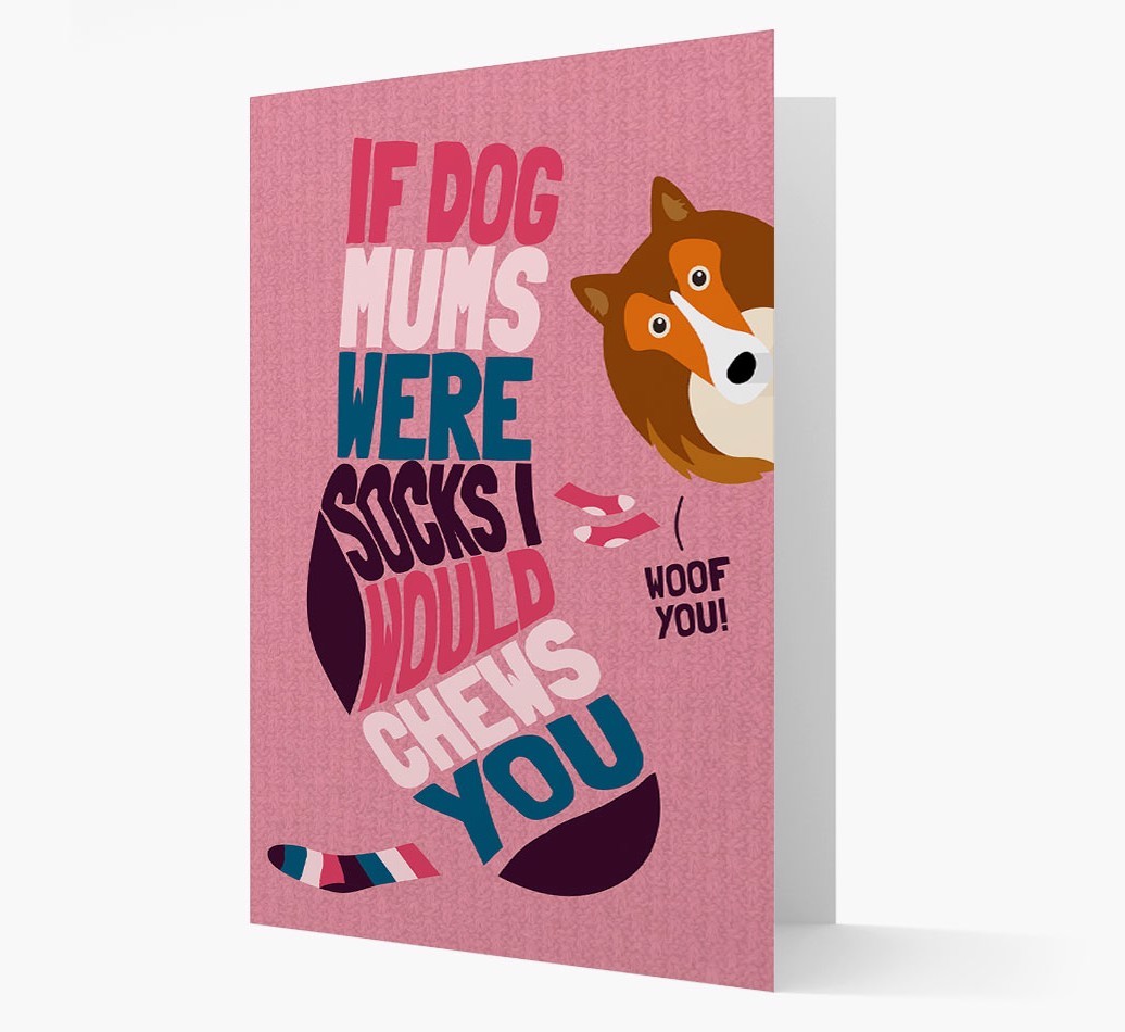 'Chews You' - Personalised {breedFullName} Card