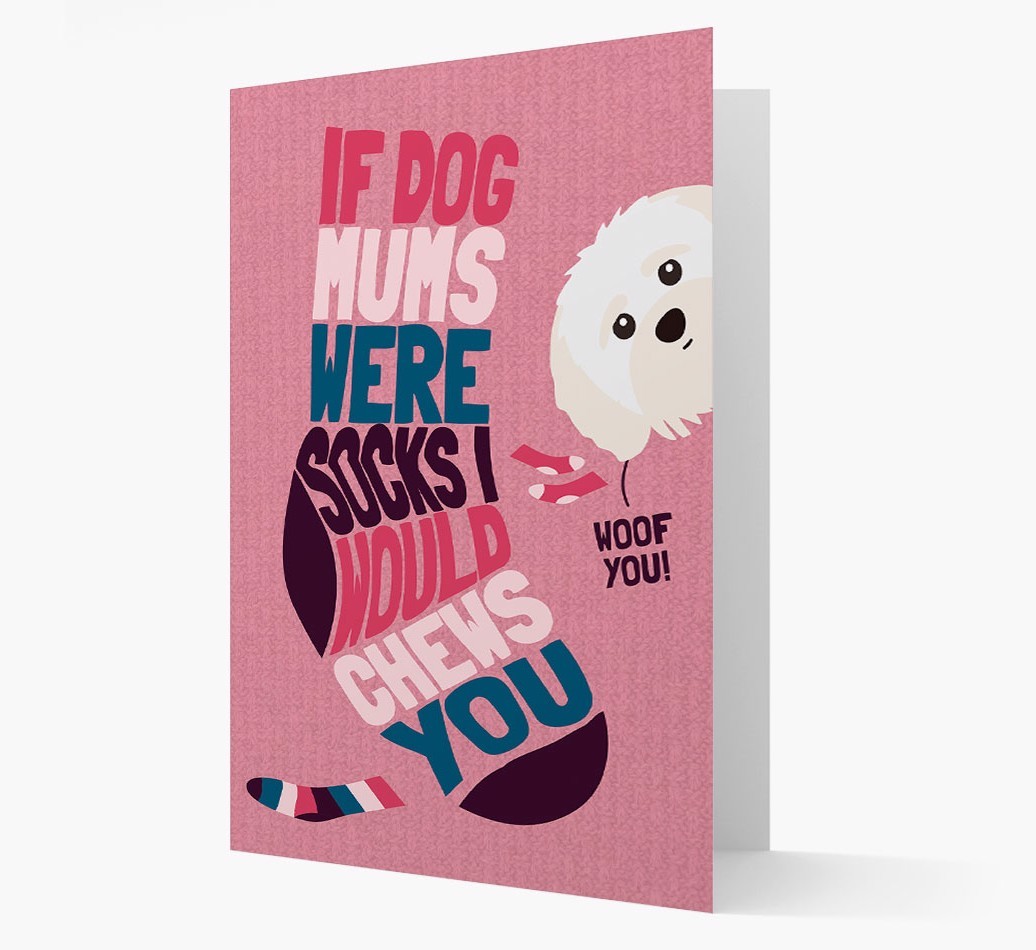 'Chews You' - Personalised {breedFullName} Card