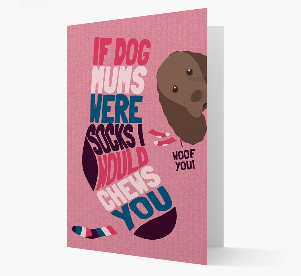 'Chews You' - Personalised {breedFullName} Card