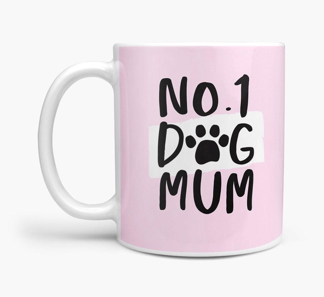 'No.1 Dog Mum' - Personalised {breedFullName} Mug