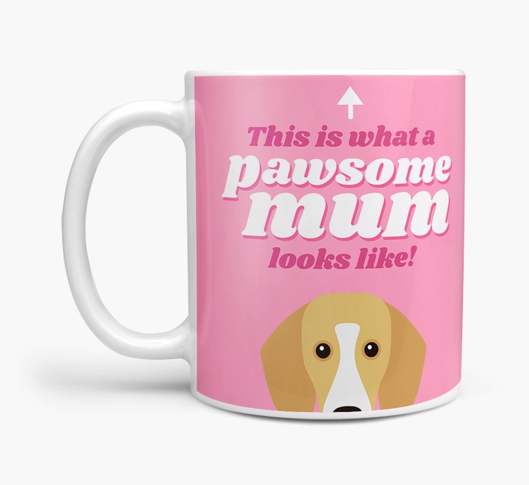 'Pawsome Dog Mum' - Personalised {breedFullName} Mug