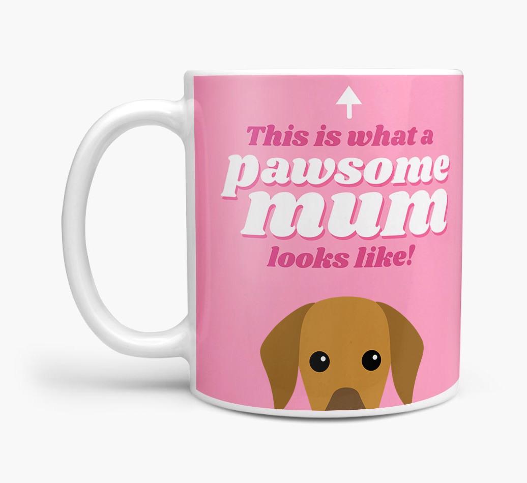 'Pawsome Dog Mum' - Personalised {breedFullName} Mug