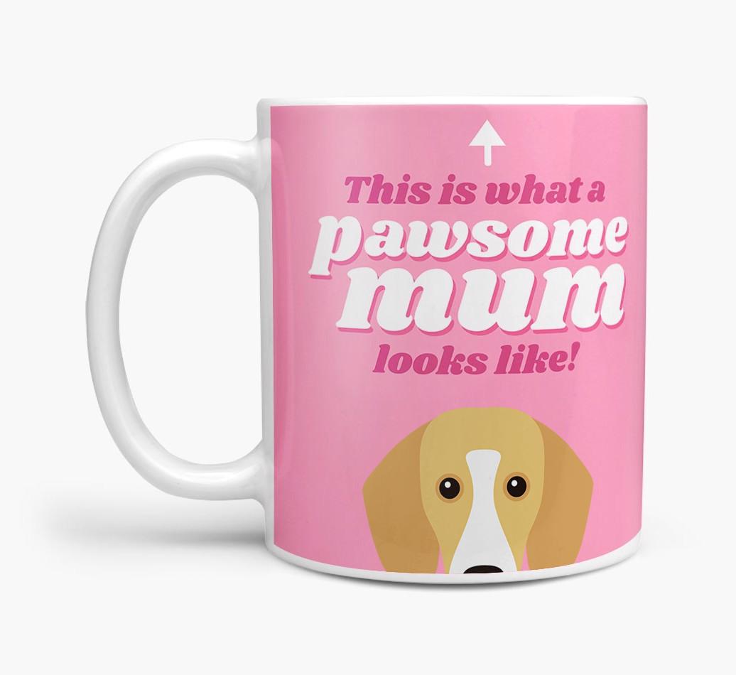 'Pawsome Dog Mum' - Personalised {breedFullName} Mug