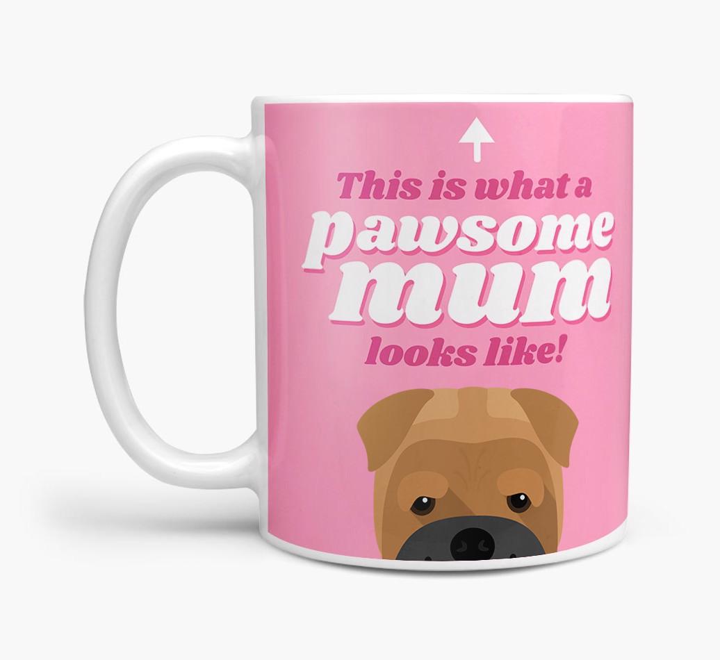 'Pawsome Dog Mum' - Personalised {breedFullName} Mug