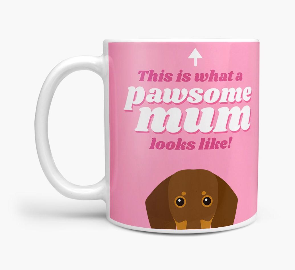'Pawsome Dog Mum' - Personalised {breedFullName} Mug