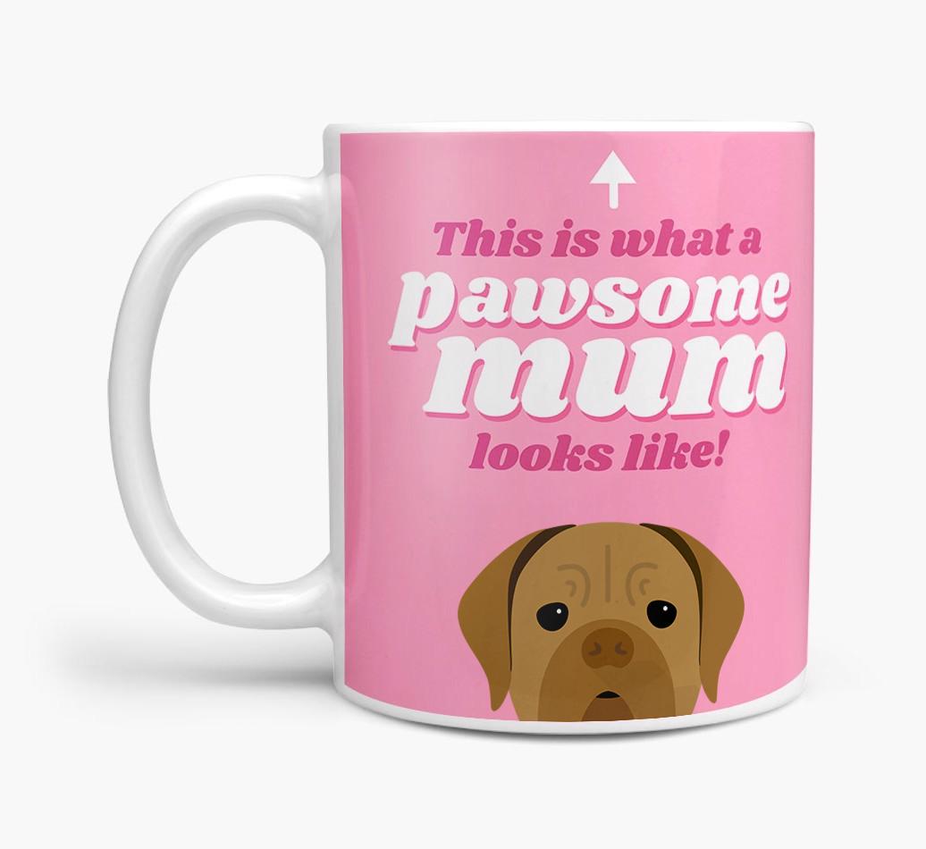 'Pawsome Dog Mum' - Personalised {breedFullName} Mug