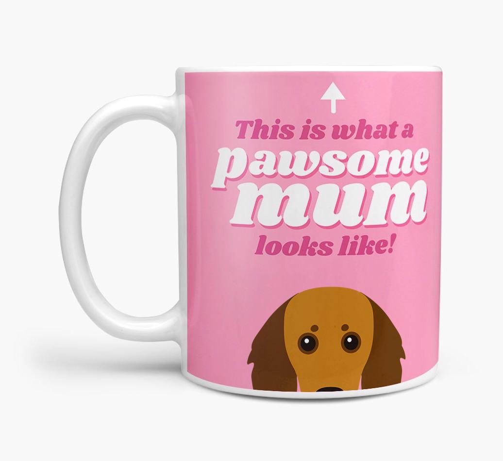 'Pawsome Dog Mum' - Personalised {breedFullName} Mug