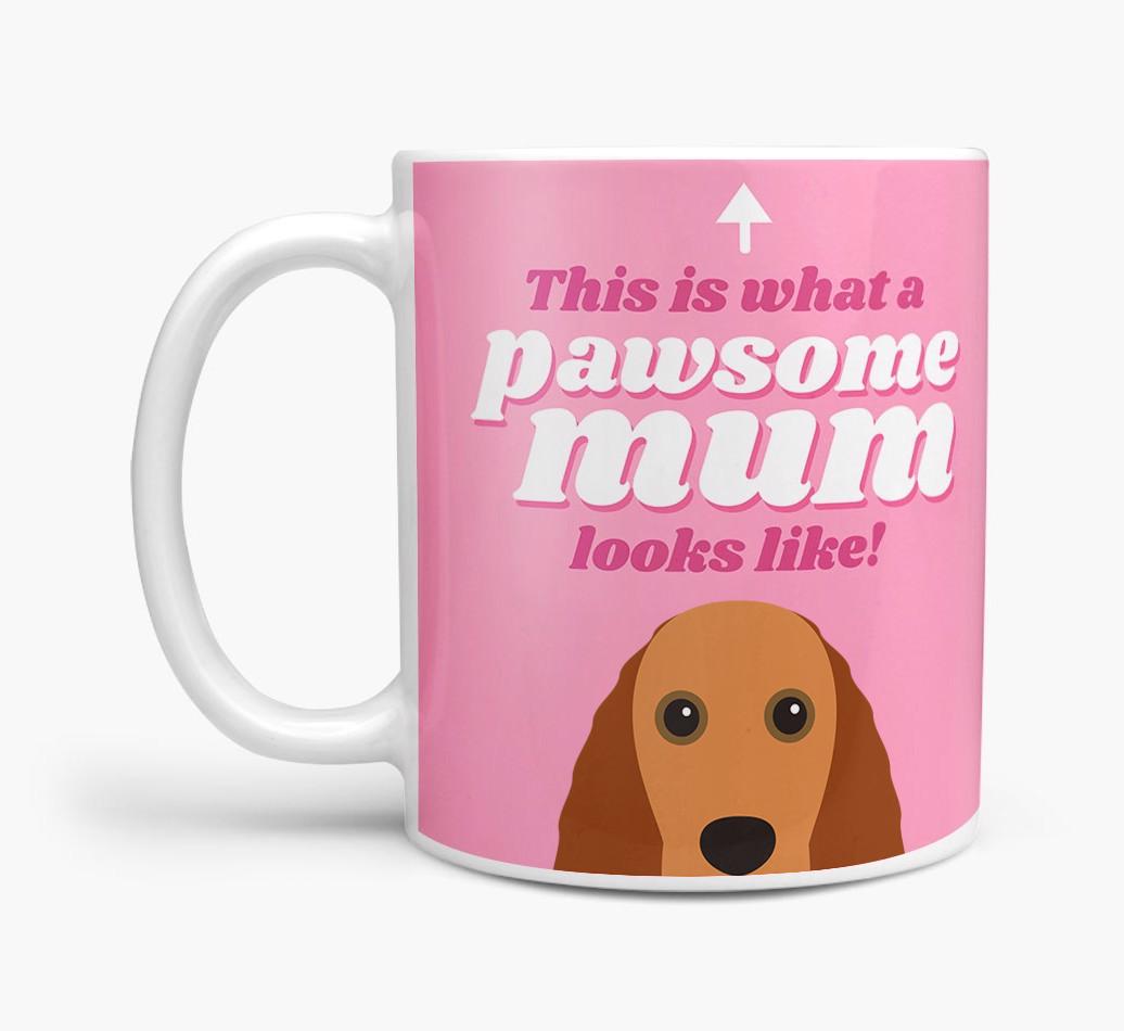 'Pawsome Dog Mum' - Personalised {breedFullName} Mug