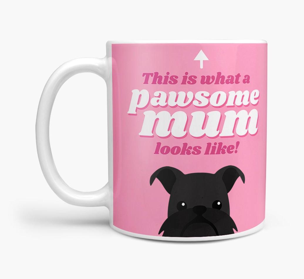 'Pawsome Dog Mum' - Personalised {breedFullName} Mug