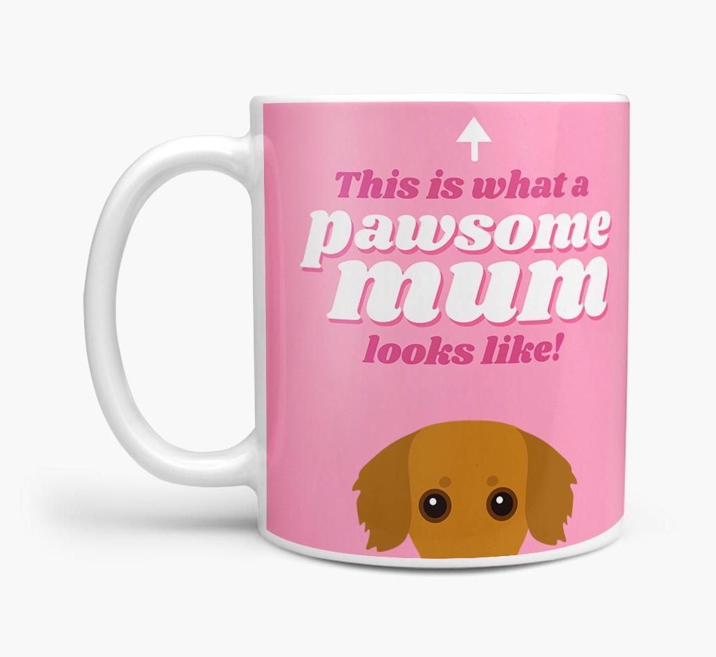 'Pawsome Dog Mum' - Personalised {breedFullName} Mug